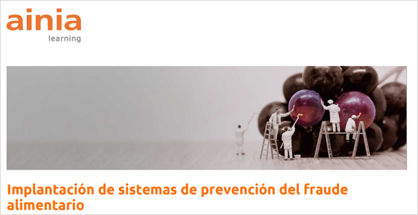 Implantación de sistemas de prevención del fraude alimentario